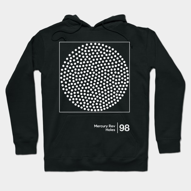 Mercury Rev / Holes / Minimal Graphic Design Tribute Hoodie by saudade